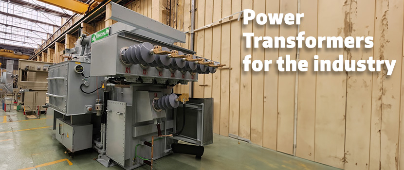 POWER TRANSFORMER <br/>FOR THE INDUSTRY